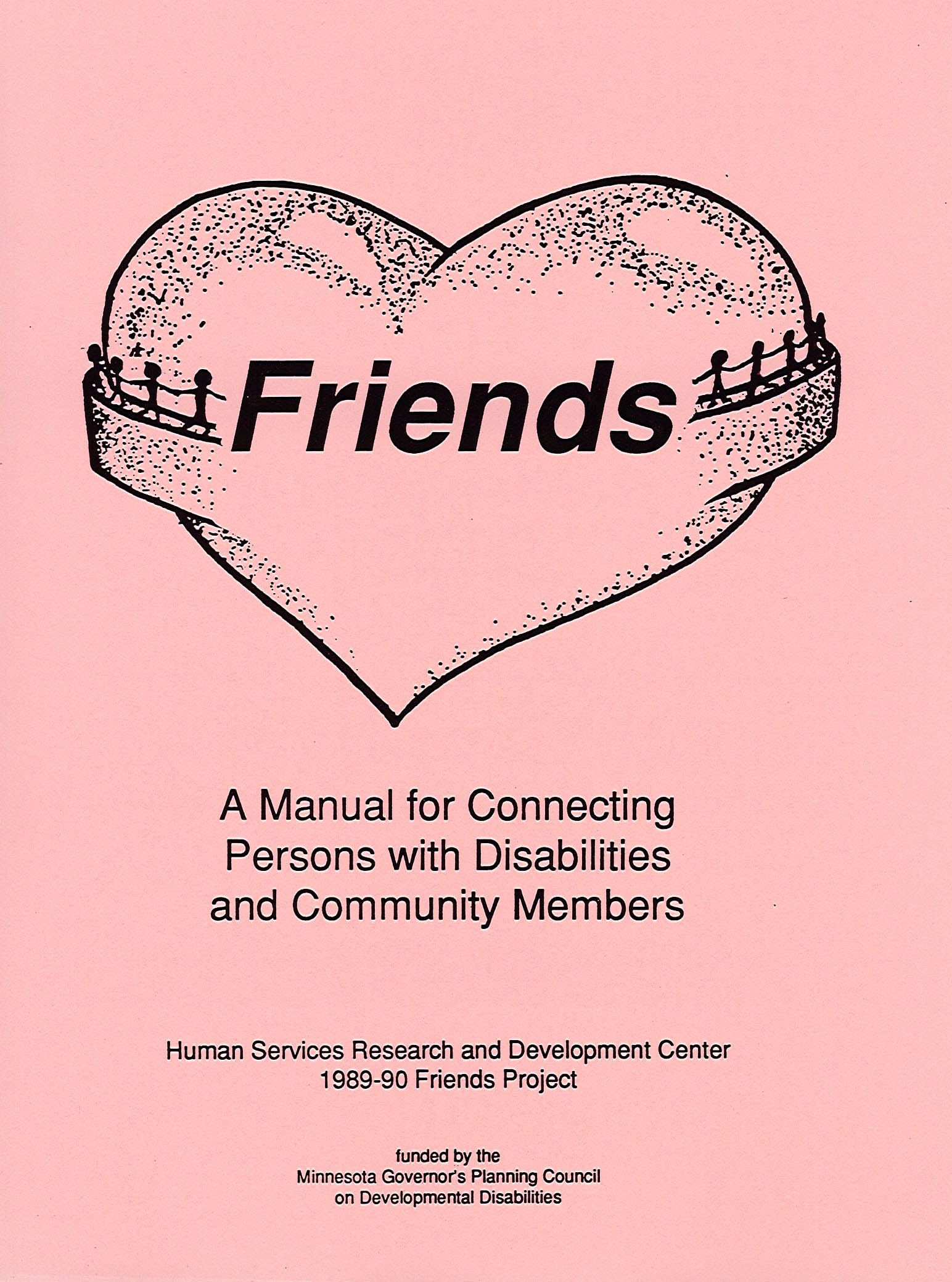 Friends: A Manual for Connecting Persons with Disabilities and Community Members